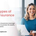10 Different Types of Business Insurance You Need to Protect Your Enterprise