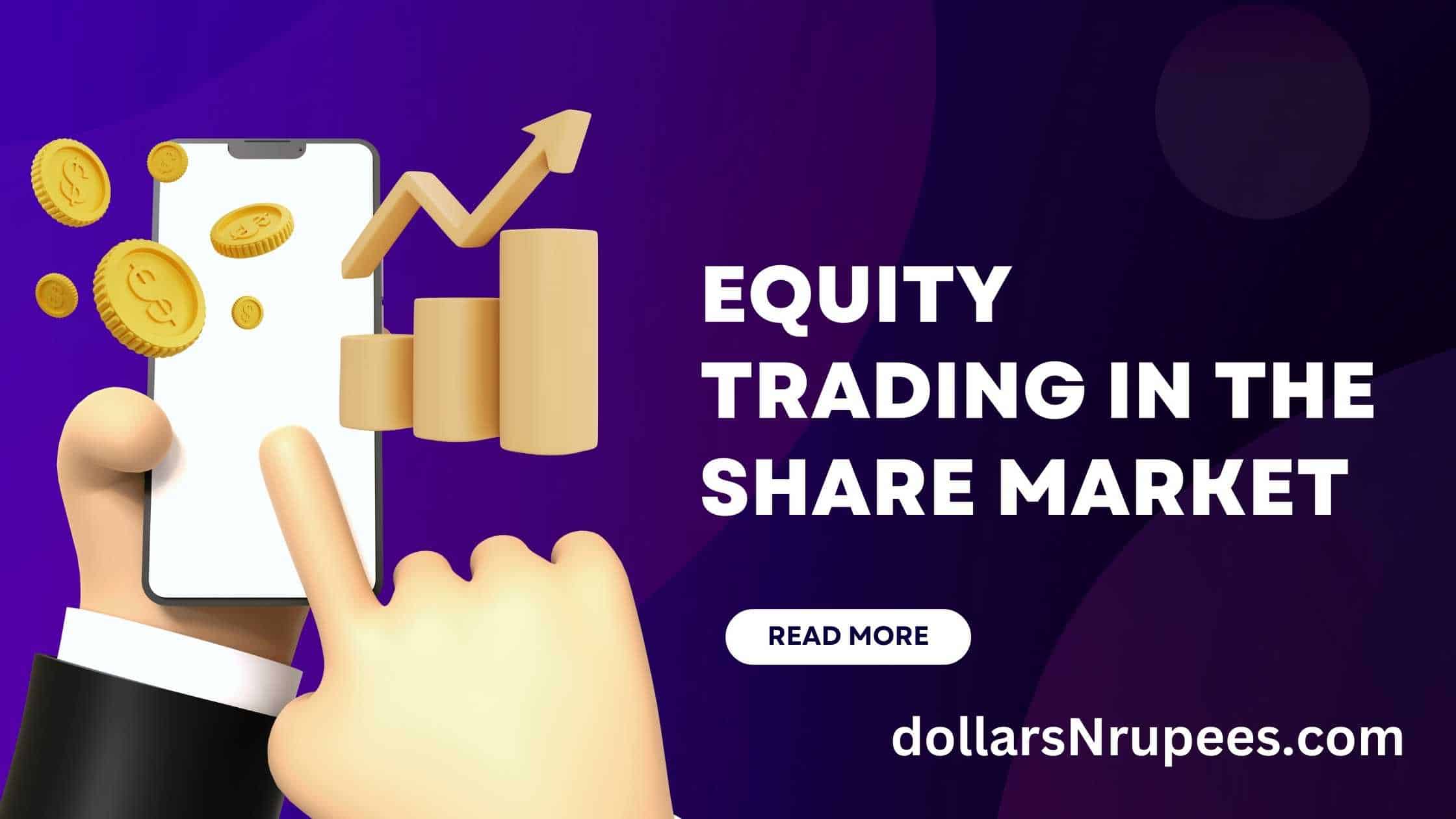 Equity Trading In The Share Market